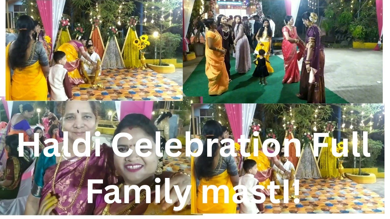 हळदी सेरेमनी// full  मस्ती// family सोबत 😍❤️