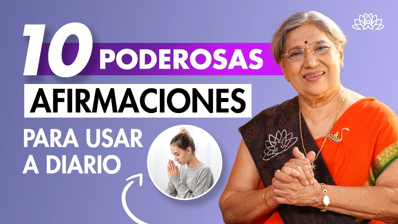 Las 10 afirmaciones más poderosas que cambiarán su vida para siempre ...