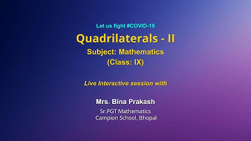 Live Interaction on PMeVIDYA : Quadrilaterals -II