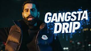 Gangsta Drip | Parmish Verma x StarBoy X | 2026 Official Video 