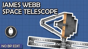 How To Build The James Webb Space Telescope | Spaceflight Simulator 1.5.5.5