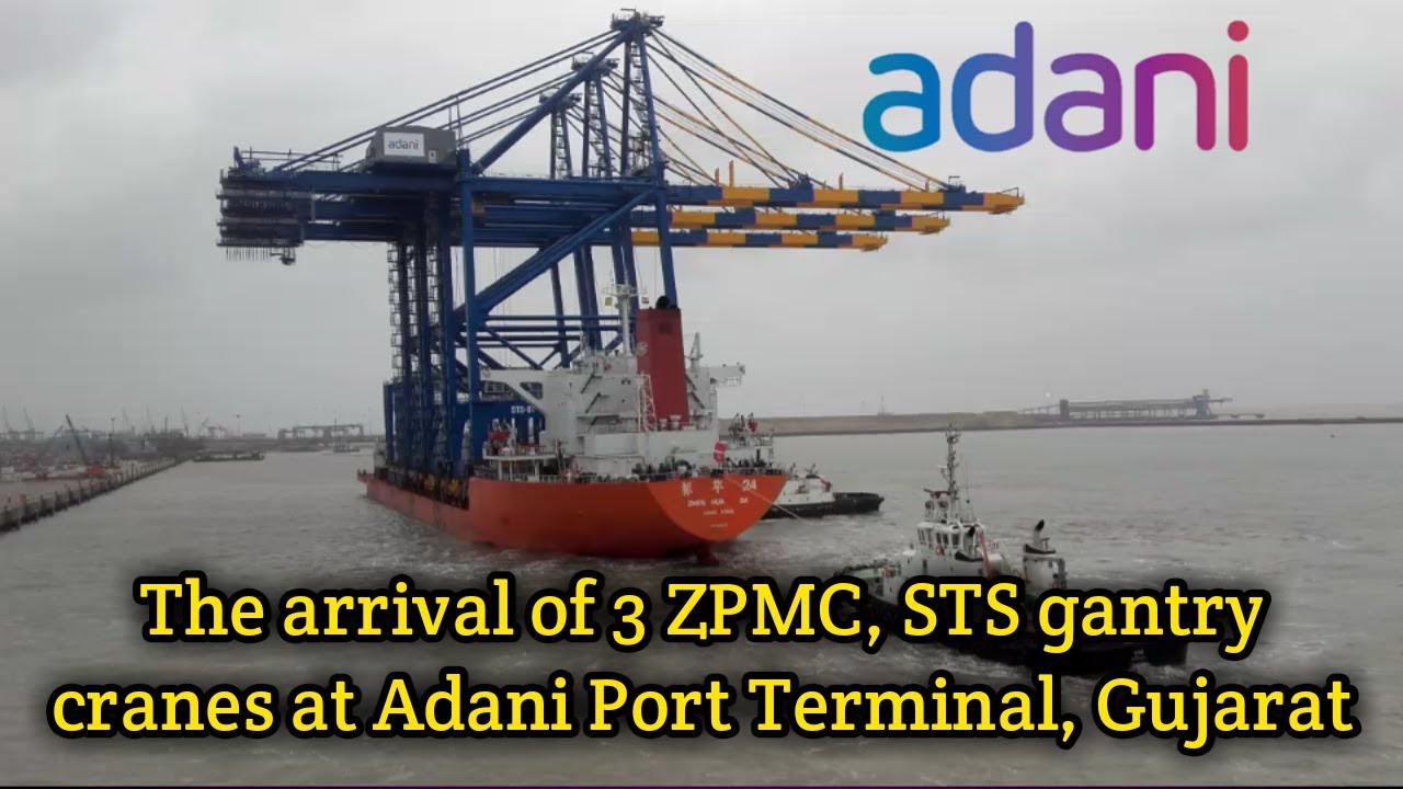 The arrival of 3 ZPMC, STS gantry cranes at Adani Port Terminal