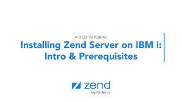 Installing Zend Server on IBM i - Intro & Prerequisites