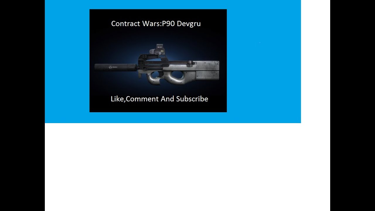 Contract Wars:FN P90 DEVGRU (Noobgru)