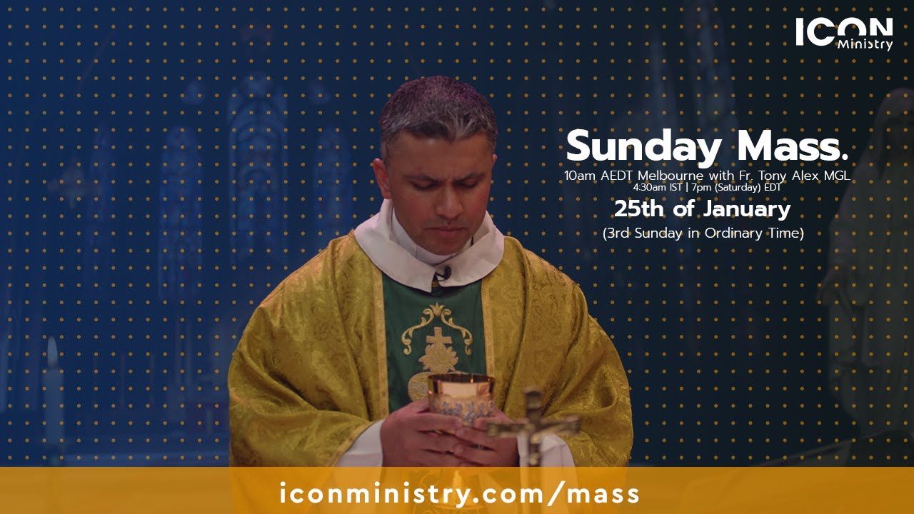 3rd Sunday in Ordinary TIme Mass with Fr. Tony Alex MGL 25/01/2025