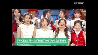 TWICE (트와이스) 'MELTING (녹아요)' FM/V
