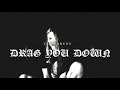 CLUBDRUGS - DRAG YOU DOWN