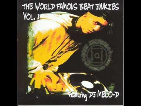 Beat Junkies — World Famous Beat Junkies Vol. 3 (Dj Melo-D) - Part 4 of 4