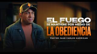 The fire is kept alive through obedience - Starting Your Day with God (Juan Carlos Harrigan)