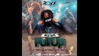 MIXTAPE pullup DJ ROXX 2025
