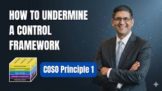 How to completely undermine a control framework - COSO ICIF Principle 1