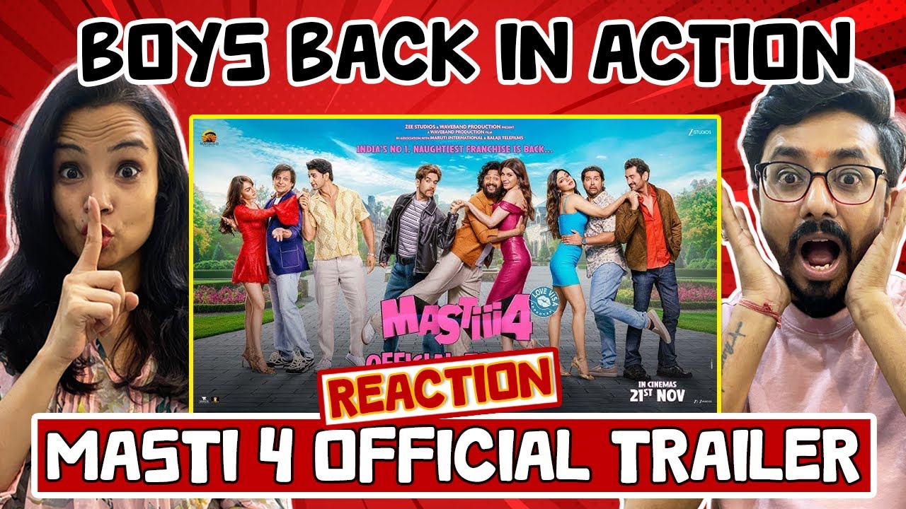 Реакция на трейлер Mastiii 4 | Ритеш Дешмукх | Вивек Оберой | Афтаб Шивдасани | Мальчики возвраща...