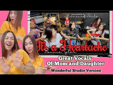 It's A Heartache - Missioned Souls Great Vocals Of Mommy and Daughter Tandem