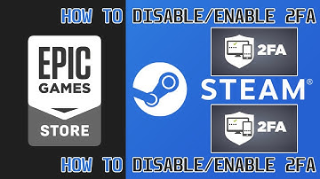 How to Disable - Enable : Steam Guard - Epic Games 2FA