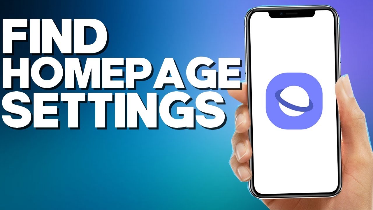 How to Find Homepage Settings on Samsung Internet Browser App