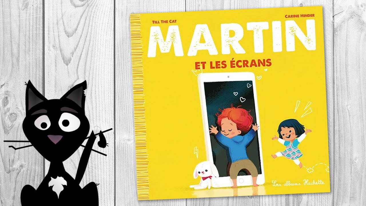 Martin et les écrans