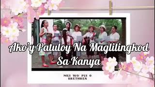 Akoy Patuloy Na Maglilingkod Sa Kanya