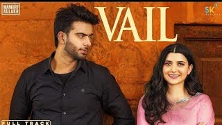 Vail ( Official Video ) Mankirt Aulakh ft. Nimrat Khaira | Avvy Sra | Shree Brar | Arvindr Khaira