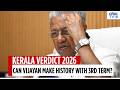Decade In Power: Will Pinarayi Vijayan Break Kerala’s Political Trend? | Kerala Elections  | N18V