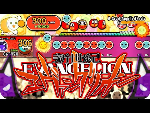 A Cruel Angel's Thesis【Taiko no Tatsujin Switch Ver.】