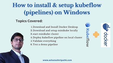 How to install kubeflow (pipeline) locally on windows | docker desktop | minikube installation