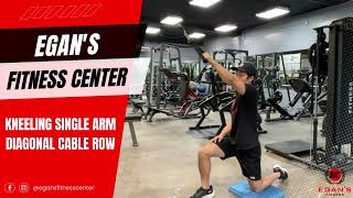 Details Egan's Fitness: Kneeling Single Arm Diagonal Cable Row Guide