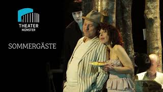 Theater Münster: Trailer SOMMERGÄSTE (Pro Menschheit)