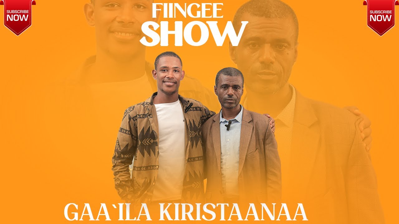 FIINGEE SHOW - GAAA’ILA KIRISTAANAA || TURTII LUBAA TAFARII AMANTEE WALIIN ||