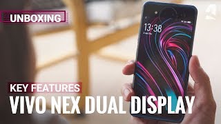 Vivo Nex Dual Display Edition: Unboxing and hands-on
