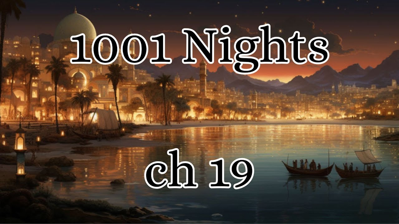 The Tale of the Three Apples | 1001 Nights | ch 19