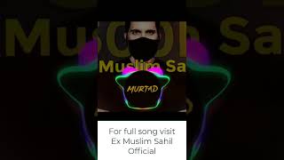 Mai Hu Murtad - Song