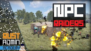 ADD NPC RAIDERS to your SERVER Players Can Call in NPC Raids | ®️ Rust Admin Academy Tutorial 2021