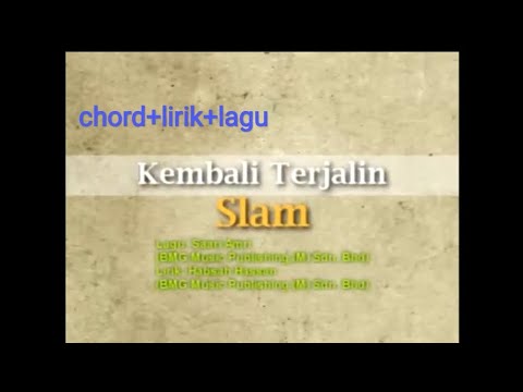 kunci gitar SlamKembali Terjalin