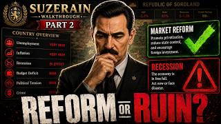 Suzerain Walkthrough - CREATING MY GOVERNMENT - Part 2