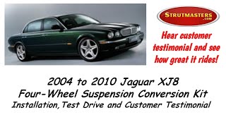 2004 Jaguar XJ8 Conversion Kit Install Highlights, Road Test And Customer Testimonial 2004 Jaguar Xj8 Air Suspension Conversion Kit
