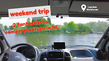 2 mooie camperplaatsen in NL | Camperweekend | Leerdam | Werkhoven