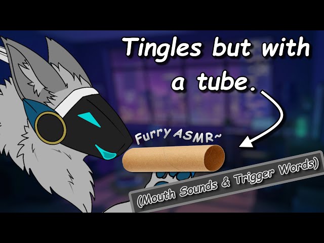 [Furry ASMR] Mouth Sounds & Trigger Words with a Forgotten Tool!