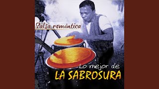 Cuando Aparezca el Amor - La Sabrosura Orquesta