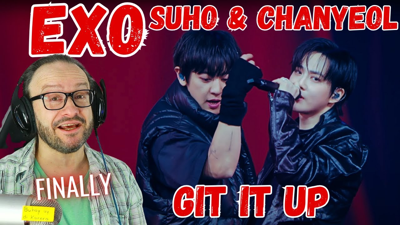 back!! EXO 엑소 '투지 (鬪志, Git It Up!)' Chanyeol & Suho reaction