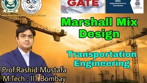 Marshall Mix Design | Transportation Engineering | RM Classroom | GATE| ESE| Prof. Rashid Mustafa
