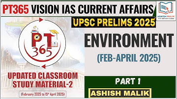 P-1(ENVIRONMENT) UPDATED PT365 Vision IAS (FEB-APRIL) #environment #pt365 #prelims2025 #upsc #ias