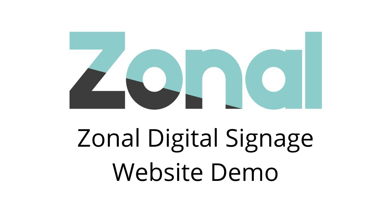 Zonal Digital Signage Website Demo Video