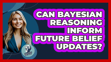Can Bayesian Reasoning Inform Future Belief Updates?