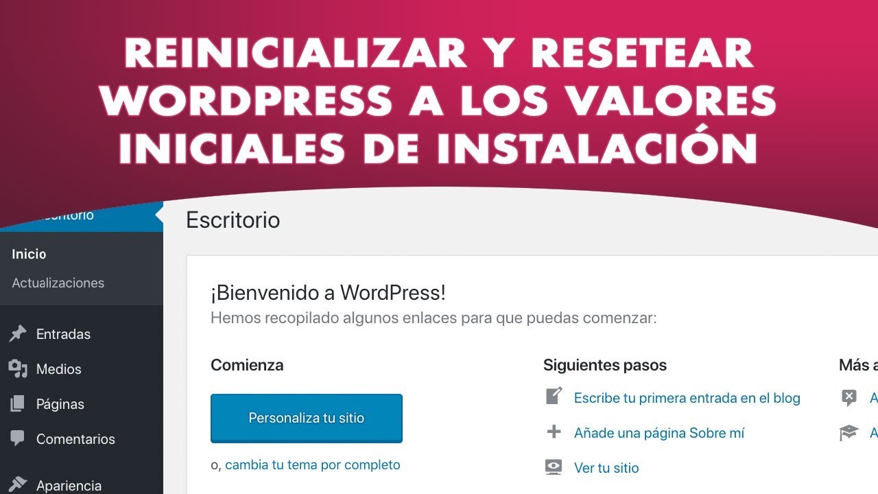 Reiniciar WordPress a los valores iniciales para empezar de cero con WP Reset