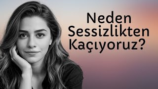Sessizlik: Düşünmenin Unutulmuş Sanatı | Aydan Anlatılar Felsefe