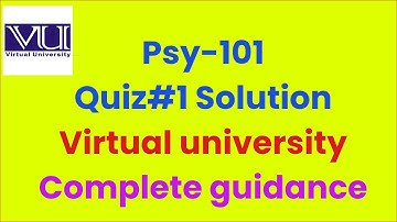 Psy101 Quiz#1 Solution (100%) Fall 2020