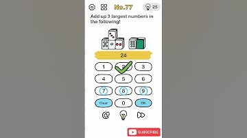 Brain Out Level 77 Add up 3 largest numbers in the following [ 2021 ] Solution