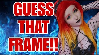 Guess That Frame!!
