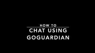 How to Chat Using GoGuardian