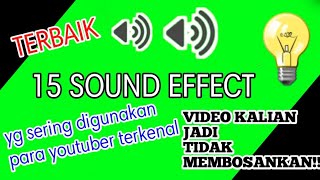 15 SOUND EFFECT SERING DIGUNAKAN YOUTUBER BIKIN VIDEO BANYAK VIEWNYA!!